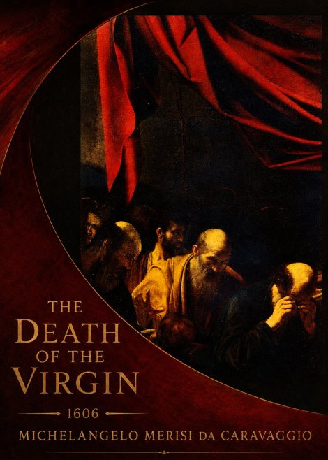 Michelangelo Merisi da Caravaggio The Death of the Virgin I No4 - Plakat