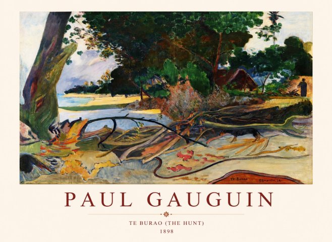 Paul Gauguin Te Burao (the Hunt) No1 - Plakat