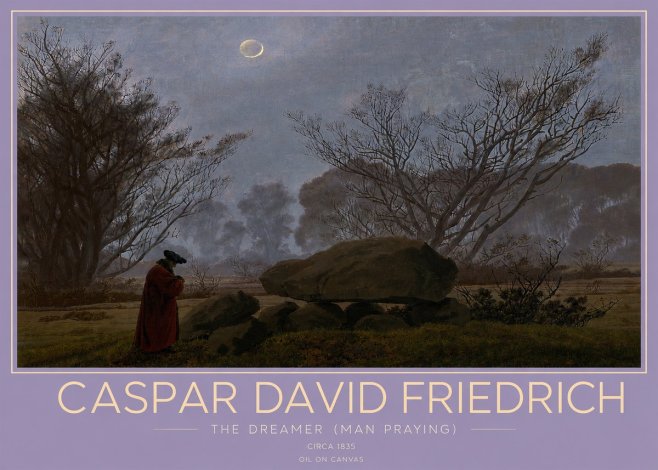 Caspar David Friedrich The Dreamer (Man Praying) No3 - Plakat