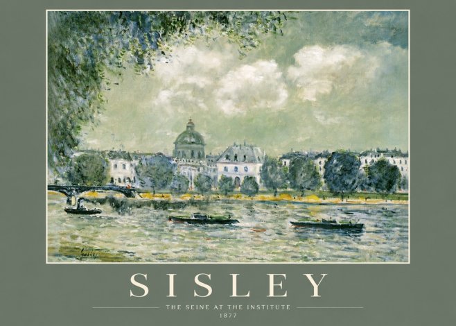 Sisley The Seine at the Institute No2 - Plakat