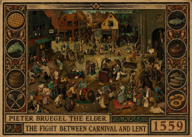 Pieter Bruegel The Fight Between Carnival and Lent II No2 - Plakat