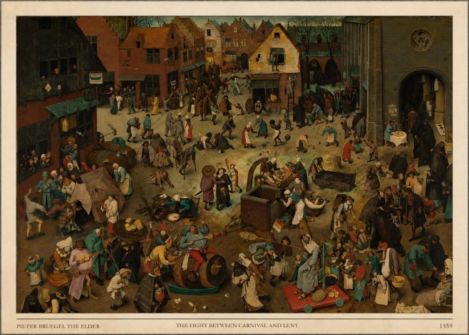 Pieter Bruegel The Fight Between Carnival and Lent II No5 - Plakat