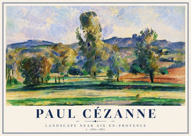 Paul Cézanne Landscape Near Aix-en-provence II No6 - Plakat