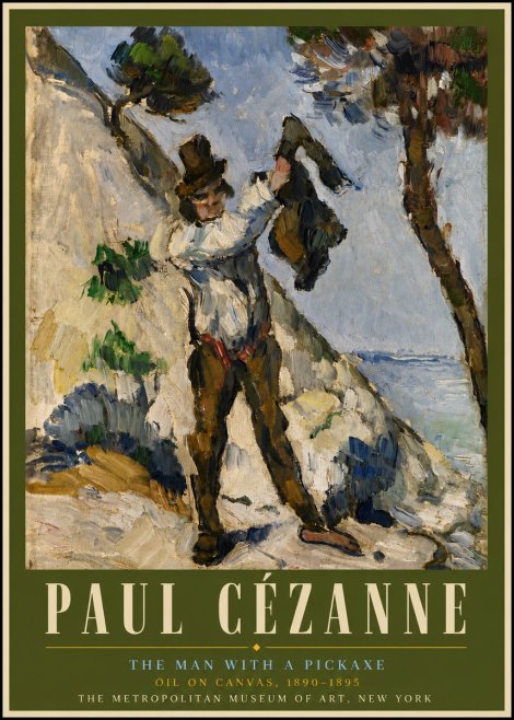 Paul Cézanne The Man with a Pickaxe No5 - Plakat