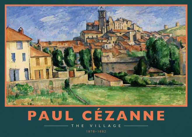 Paul Cézanne The Village I No2 - Plakat