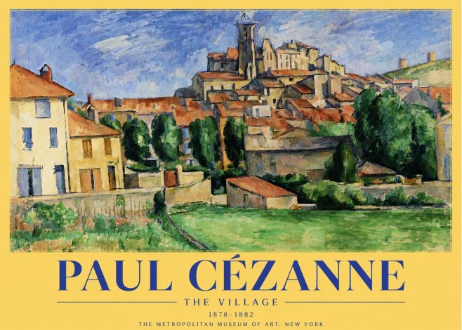 Paul Cézanne The Village I No3 - Plakat