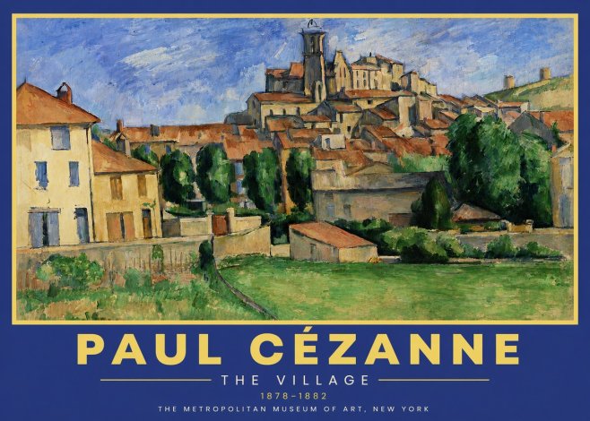 Paul Cézanne The Village I No5 - Plakat