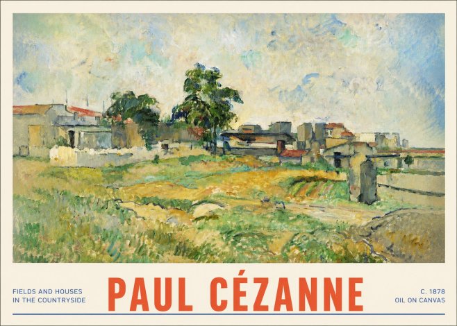 Paul Cézanne Fields and Houses in the Countryside No3 - Plakat