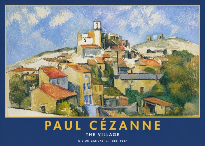 Paul Cézanne The Village III No2 - Plakat
