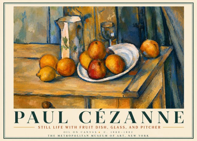 Paul Cézanne Still Life with Fruit Dish, Glass, and Pitcher No5 - Plakat