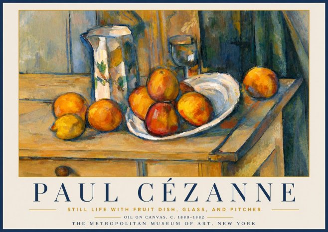 Paul Cézanne Still Life with Fruit Dish, Glass, and Pitcher No6 - Plakat