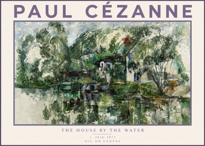 Paul Cézanne The House by the Water No3 - Plakat