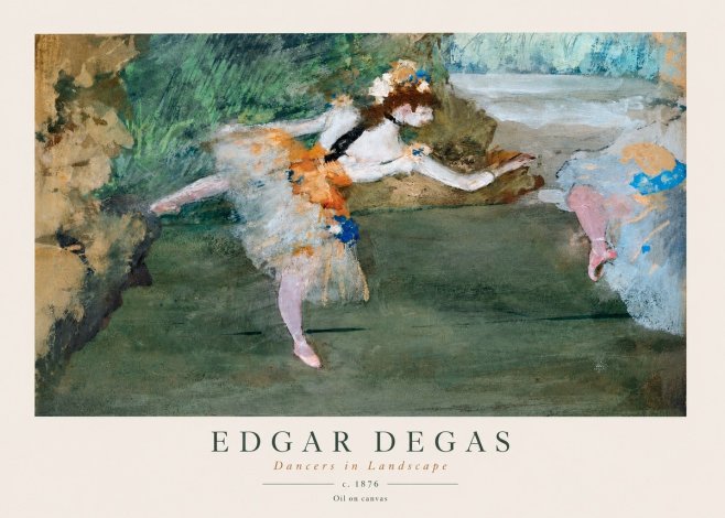 Edgar Degas Dancers in Landscape I No1 - Plakat