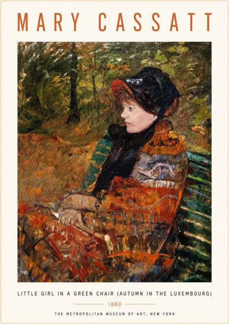 Mary Cassatt Little Girl in a Green Chair (Autumn in the Luxembourg) No4 - Plakat