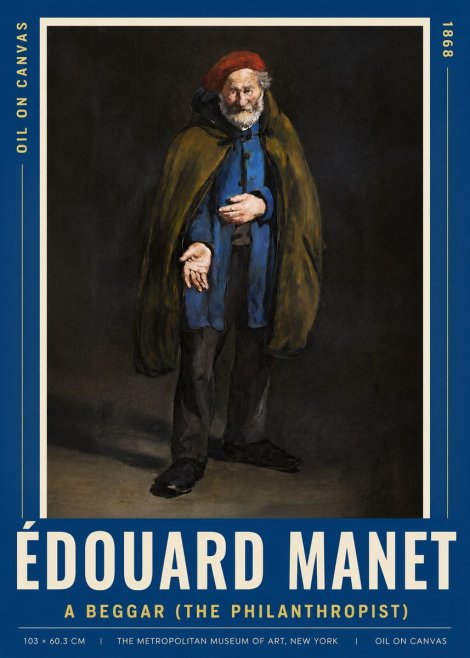 Édouard Manet A Beggar (the Philanthropist) No6 - Plakat