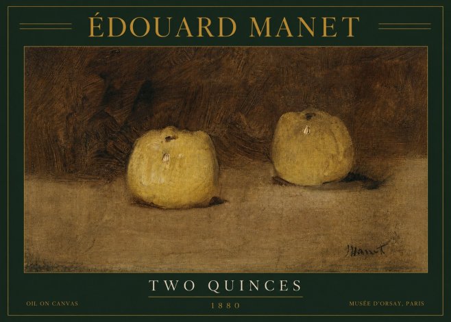 Édouard Manet Two Quinces No3 - Plakat