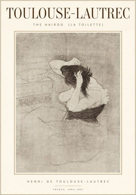 Toulouse-Lautrec The Hairdo (La Toilette) No1 - Plakat