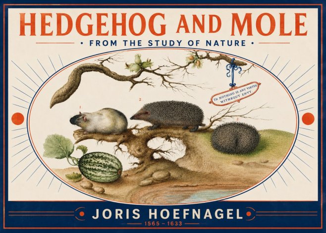 Joris Hoefnagel Hedgehog and Mole No3 - Plakat
