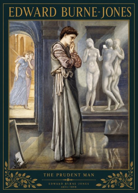 Edward Burne-Jones The Prudent Man No3 - Plakat