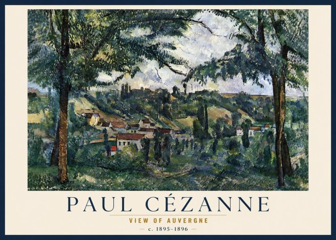 Paul Cézanne View of Auvergne No3 - Plakat