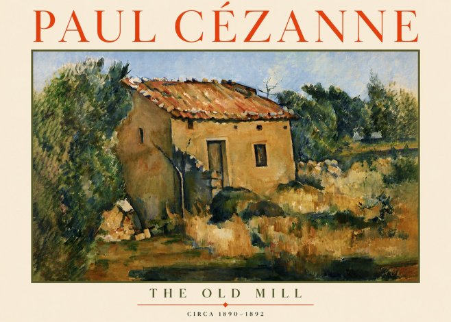 Paul Cézanne The Old Mill No3 - Plakat
