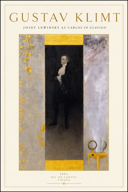 Klimt Josef Lewinsky as Carlos in Clavigo No3 - Plakat