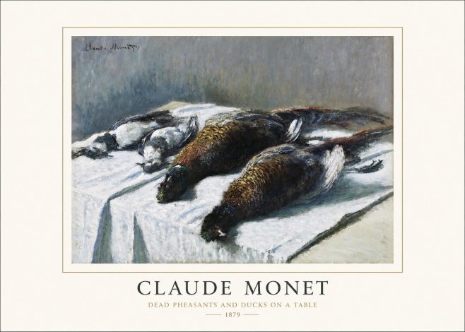 Monet Dead Pheasants and Ducks on a Table No1 - Plakat