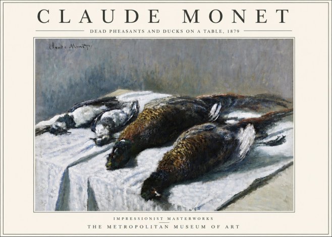 Monet Dead Pheasants and Ducks on a Table No4 - Plakat