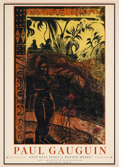 Paul Gauguin Nave Nave Fenua (I Wonder Where) No1 - Plakat