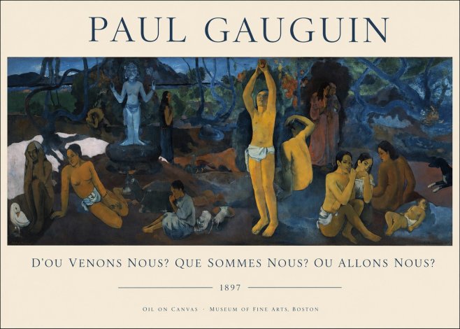 Paul Gauguin D'où Venons Nous? Que Sommes Nous? Où Allons Nous? No1 - Plakat