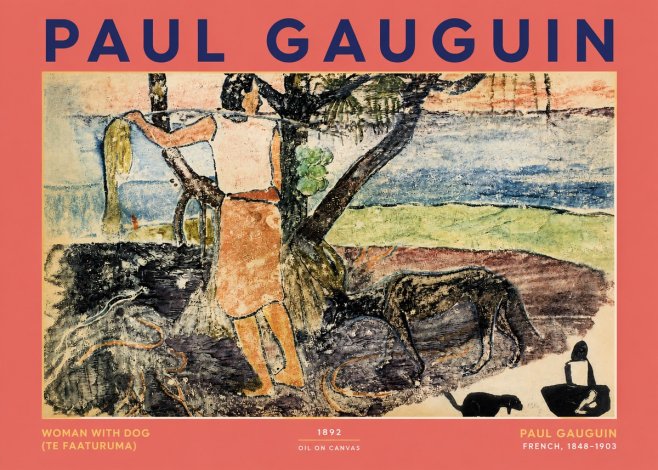 Paul Gauguin Woman with Dog (Te Faaturuma) No2 - Plakat