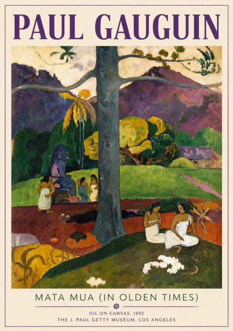 Paul Gauguin Mata Mua (in Olden Times) No6 - Plakat