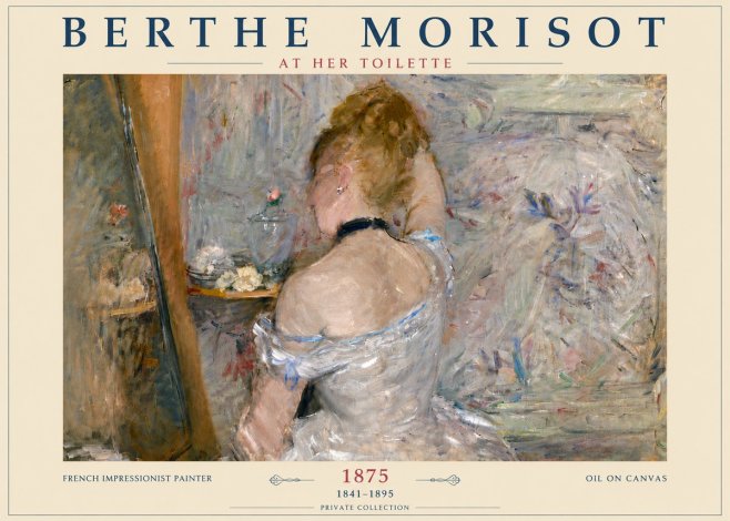 Berthe Morisot At Her Toilette, 1875 No6 - Plakat