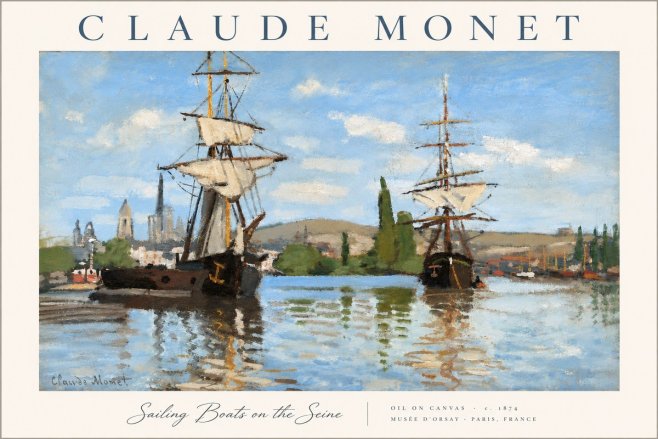 Monet Sailing Boats on the Seine No6 - Plakat