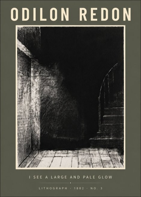 Odilon Redon I See a Large and Pale Glow No6 - Plakat