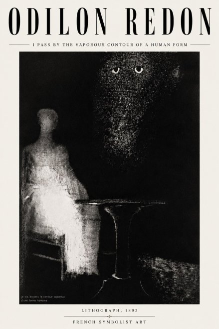 Odilon Redon I Pass by the Vaporous Contour of a Human Form No6 - Plakat