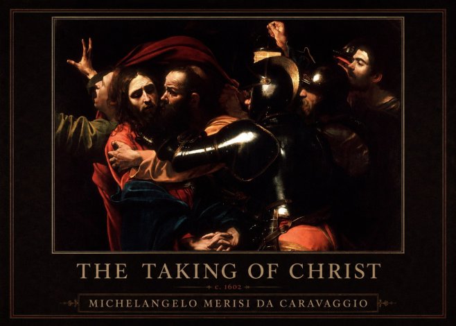 Michelangelo Merisi da Caravaggio The Taking of Christ II No1 - Plakat