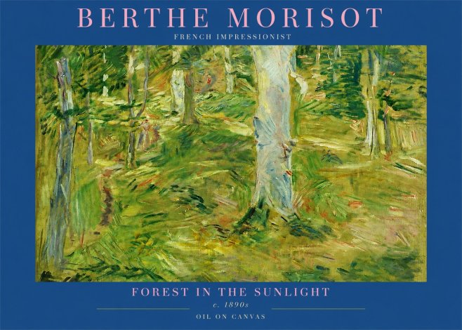 Berthe Morisot Forest in the Sunlight No2 - Plakat