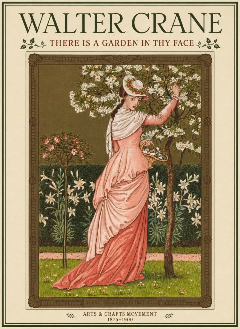 Walter Crane There Is a Garden in Thy Face I No1 - Plakat