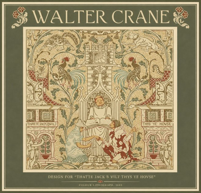 Walter Crane Design for "Thatte Jack B Vilt Thys Ye Hovse" No5 - Plakat