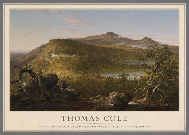 Thomas Cole A View of the Two Lakes and Mountain House, Catskill Mountains, Morning No1 - Plakat