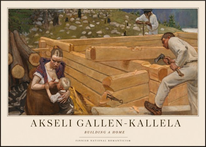Akseli Gallen-Kallela Building a Home No1 - Plakat