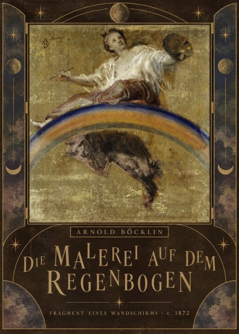 Arnold Böcklin Die Malerei Auf Dem Regenbogen No6 - Plakat