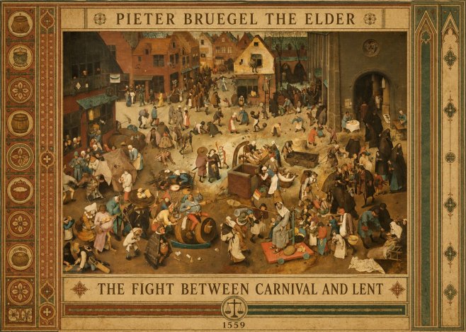 Pieter Bruegel The Fight Between Carnival and Lent III No6 - Plakat