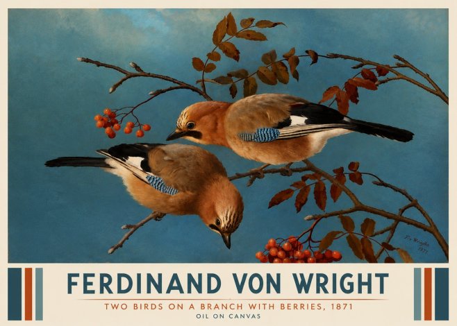 Ferdinand von Wright Two Birds on a Branch with Berries, 1871 No3 - Plakat