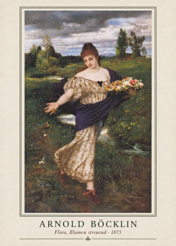 Arnold Böcklin Flora, Blumen Streuend I No1 - Plakat
