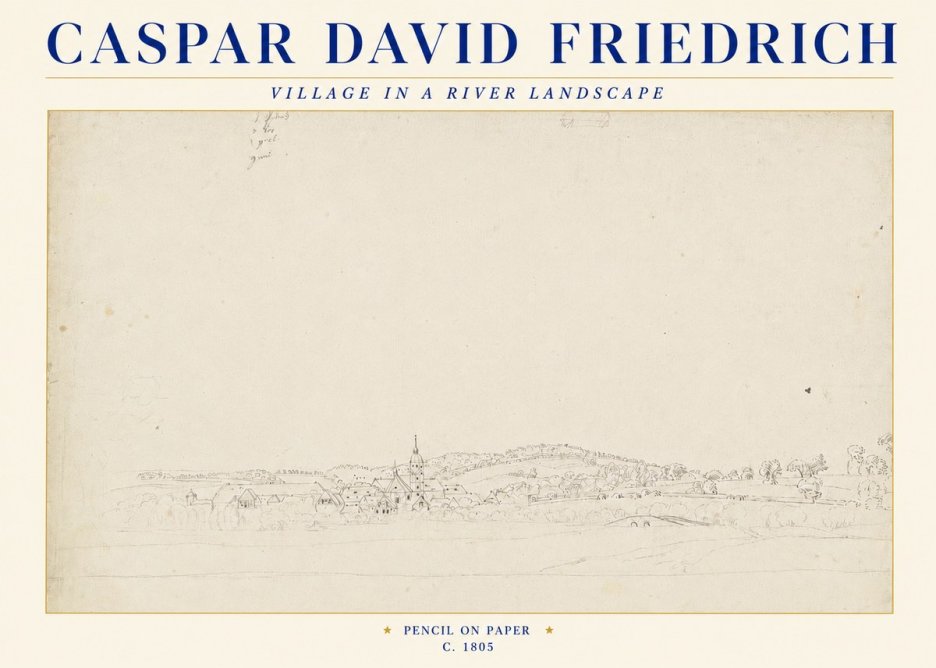 Caspar David Friedrich Village in a River Landscape No4 - Plakat