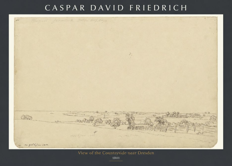Caspar David Friedrich View of the Countryside Near Dresden No1 - Plakat