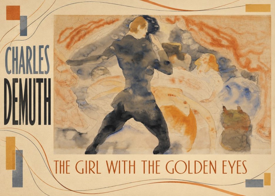 Charles Demuth The Girl with the Golden Eyes No2 - Plakat