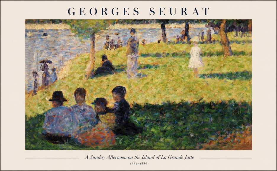 Seurat A Sunday Afternoon on the Island of La Grande Jatte IV No1 - Plakat